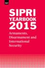 SIPRI Yearbook 2015 : Armaments, Disarmament and International Security - Book