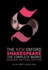 The New Oxford Shakespeare: Modern Critical Edition : The Complete Works - Book
