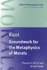 Immanuel Kant : Groundwork for the Metaphysics of Morals - Book