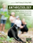 Anthrozoology : Human-Animal Interactions in Domesticated and Wild Animals - Book