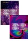 Gravitational Waves, pack: Volumes 1 and 2 : Volume 1: Theory and Experiment, Volume 2: Astrophysics and Cosmology - Book