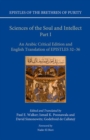 Sciences of the Soul and Intellect, Part I : An Arabic Critical Edition and English Translation of Epistles 32-36 - Book