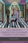 The Present Perfective Paradox across Languages - Book