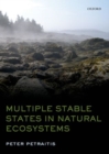 Multiple Stable States in Natural Ecosystems - Book