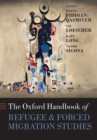 The Oxford Handbook of Refugee and Forced Migration Studies - Book