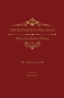 Dickensian Dramas, Volume 2 : Plays from Charles Dickens - Book
