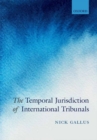 The Temporal Jurisdiction of International Tribunals - Book
