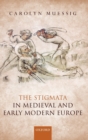 The Stigmata in Medieval and Early Modern Europe - Book