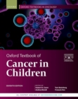 Oxford Textbook of Cancer in Children - Book