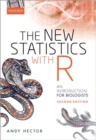 The New Statistics with R : An Introduction for Biologists - Book