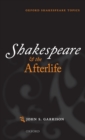 Shakespeare and the Afterlife - Book