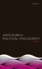 Oxford Studies in Political Philosophy, Volume 3 - Book