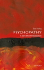 Psychopathy: A Very Short Introduction - Book