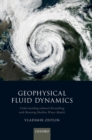 Geophysical Fluid Dynamics : Understanding (almost) everything with rotating shallow water models - Book