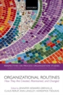 Organizational Routines : How They Are Created, Maintained, and Changed - Book