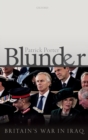 Blunder : Britain's War in Iraq - Book
