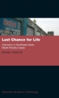 Last Chance for Life: Clemency in Southeast Asian Death Penalty Cases - Book