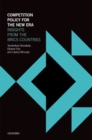 Competition Policy for the New Era : Insights from the BRICS Countries - Book