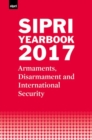 SIPRI Yearbook 2017 : Armaments, Disarmament and International Security - Book