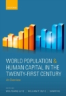 World Population & Human Capital in the Twenty-First Century : An Overview - Book