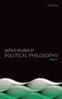 Oxford Studies in Political Philosophy Volume 4 - Book