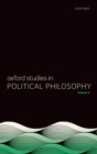 Oxford Studies in Political Philosophy Volume 4 - Book