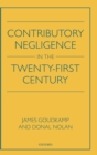 Contributory Negligence in the Twenty-First Century - Book