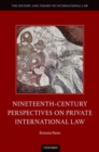 Nineteenth Century Perspectives on Private International Law - Book