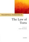 Philosophical Foundations of the Law of Torts - Book
