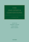 The 1949 Geneva Conventions : A Commentary - Book