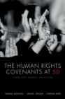 The Human Rights Covenants at 50 : Their Past, Present, and Future - Book
