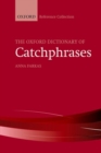 The Oxford Dictionary of Catchphrases - Book