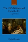 The UK's Withdrawal from the EU : A Legal Analysis - Book