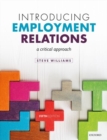 Introducing Employment Relations : A Critical Approach - Book