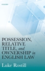 Possession, Relative Title, and Ownership in English Law - Book