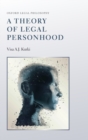 A Theory of Legal Personhood - Book