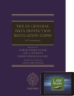 The EU General Data Protection Regulation (GDPR): A Commentary Digital Pack : A Commentary - Book