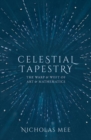 Celestial Tapestry : The Warp and Weft of Art and Mathematics - Book