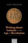 Writing About Animals in the Age of Revolution - Book