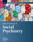 Oxford Textbook of Social Psychiatry - Book