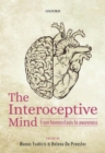 The Interoceptive Mind : From Homeostasis to Awareness - Book
