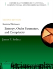 Statistical Mechanics: Entropy, Order Parameters, and Complexity - Book