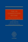 The UK Competition Regime : A Twenty-Year Retrospective - Book