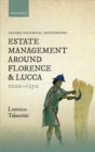 Estate Management around Florence and Lucca 1000-1250 - eBook