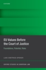 EU Values Before the Court of Justice : Foundations, Potential, Risks - eBook