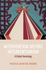 Intervention before Interventionism : A Global Genealogy - Book