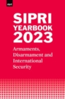 SIPRI Yearbook 2023 : Armaments, Disarmament and International Security - Book