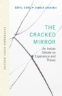The Cracked Mirror : An Indian Debate on Experience and Theory - eBook