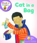 Oxford Reading Tree: Level 1+: Floppy's Phonics: Cat in a Bag - Book