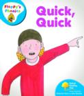 Oxford Reading Tree: Level 2A: Floppy's Phonics: Quick, Quick - Book